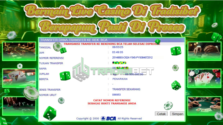 Bukti JP LIVE CASINO TRADISIBET 06 MARET 2025 Rp 69.000.000,- LUNAS